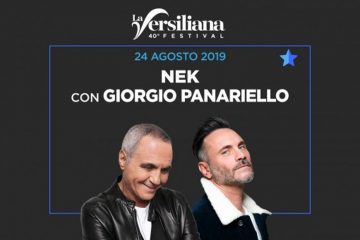 Nek e Giorgio Panariello a Marina Di Pietrasanta – 24 agosto 2019: biglietti, scaletta