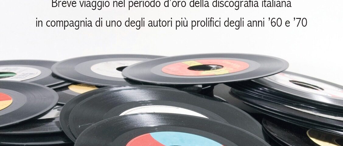 “Andrea Lo Vecchio e gli anni del 45 giri – Breve viaggio nel periodo d’oro della discografia italiana in compagnia di uno degli autori più prolifici degli anni ’60 e ‘70” è il nuovo libro di Alessandro Paolinelli